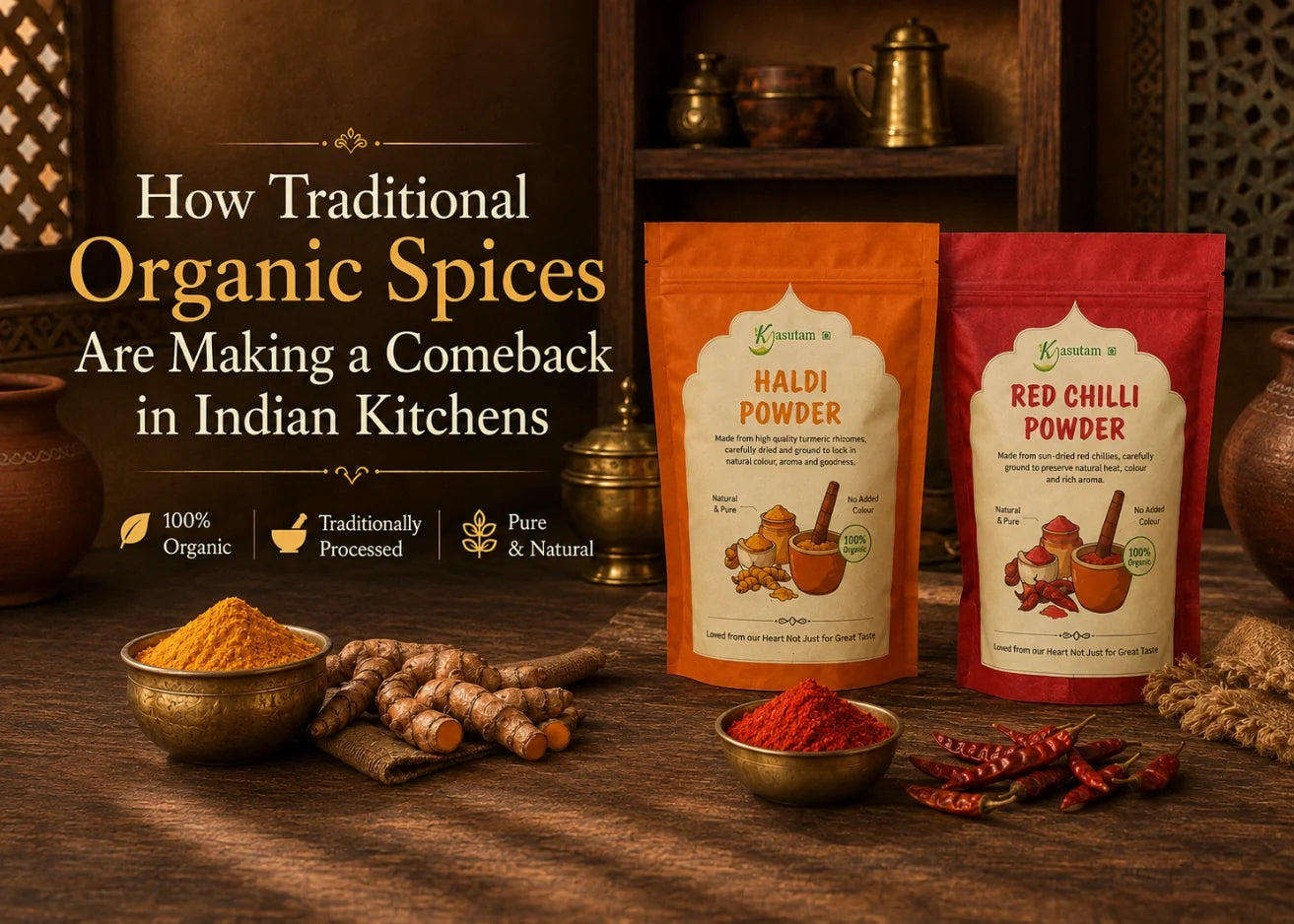 How Traditional Organic Spices Are Making a Comeback in Indian Kitchens